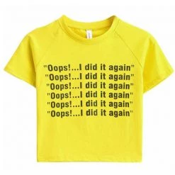 Boogzel Apparel Oops!...I Did It Again Crop Tee Clothing